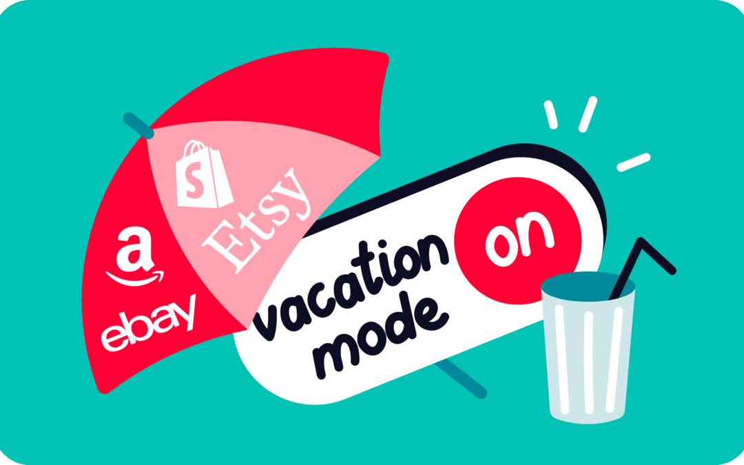 Vacation Mode: how to activate it on Etsy, eBay, Amazon & Shopify