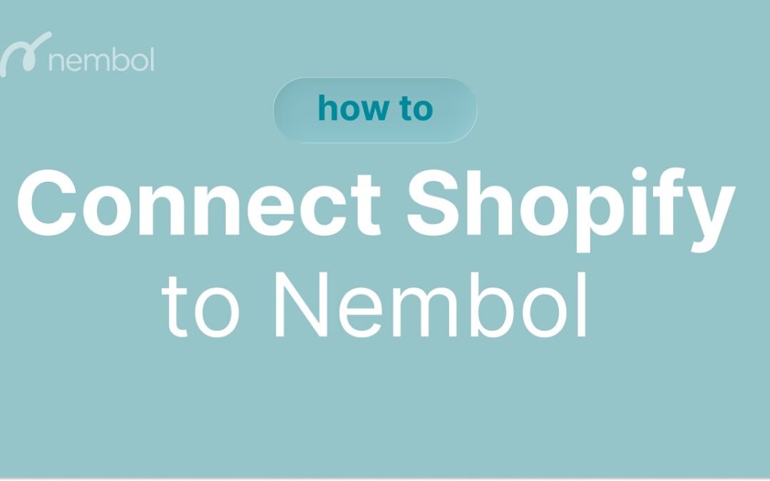 How to connect Shopify to Nembol